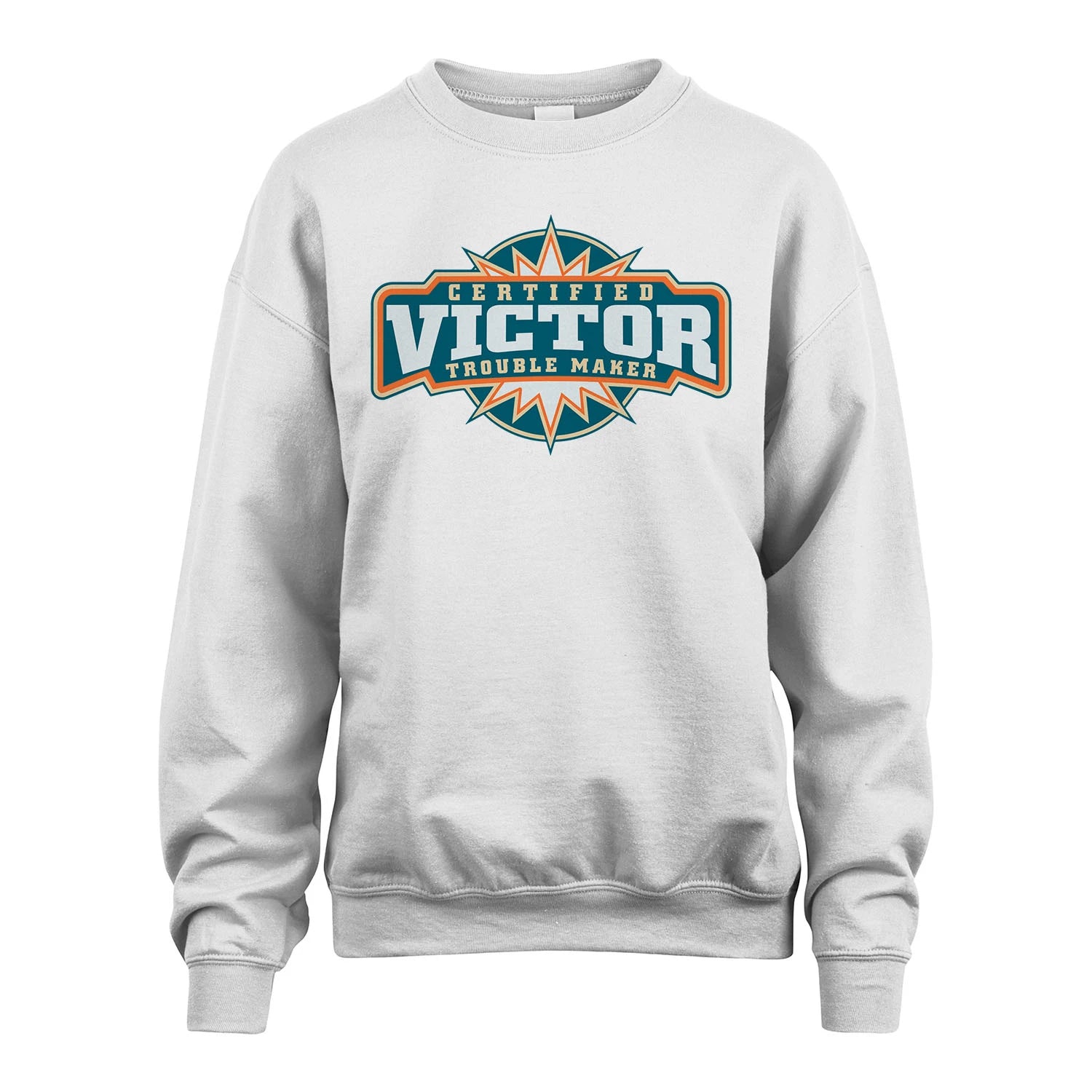 Certified Your Name Trouble Maker Shirt VICTOR M1-36