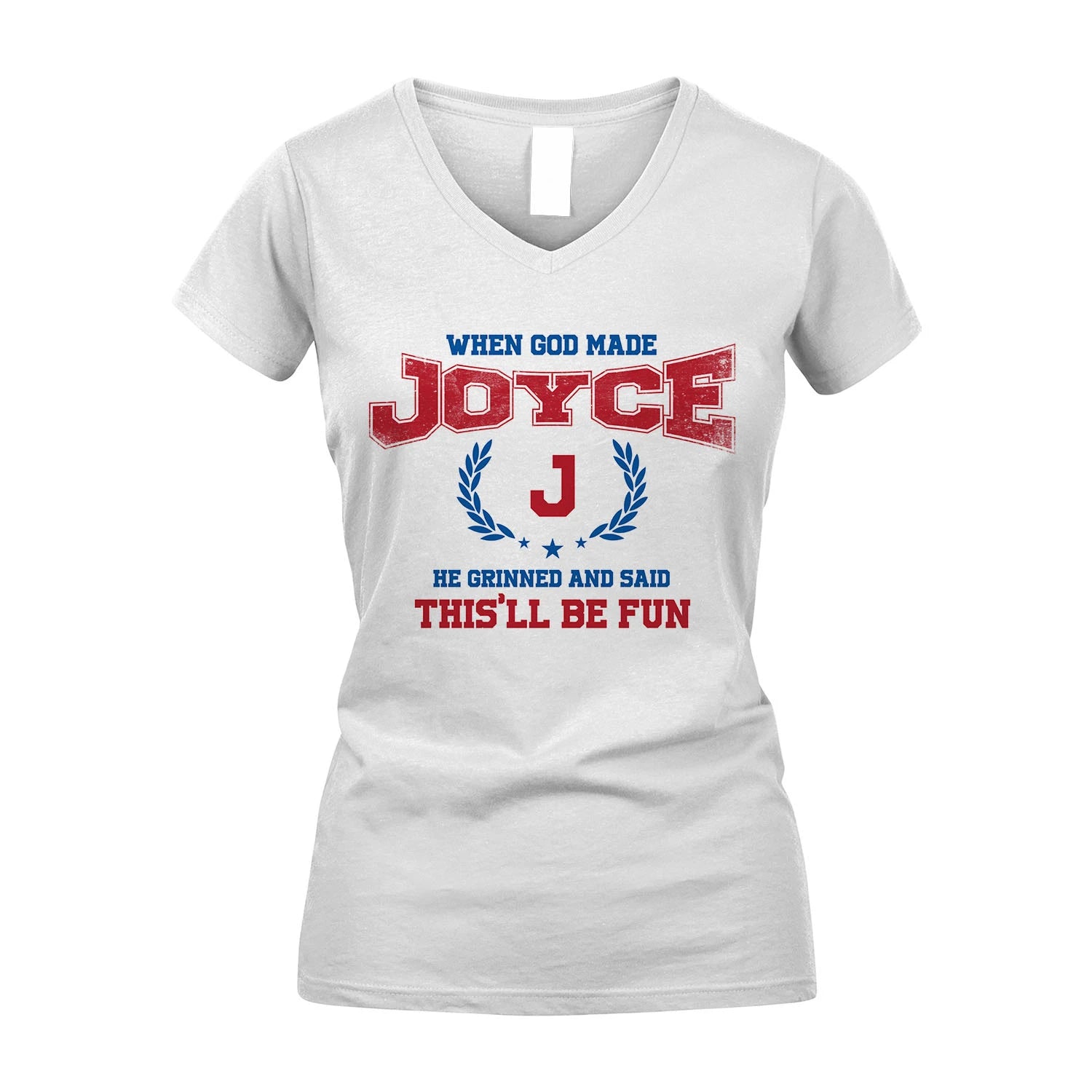When God Made He Grinned And Said This'll Be Fun Shirt JOYCE M1-12