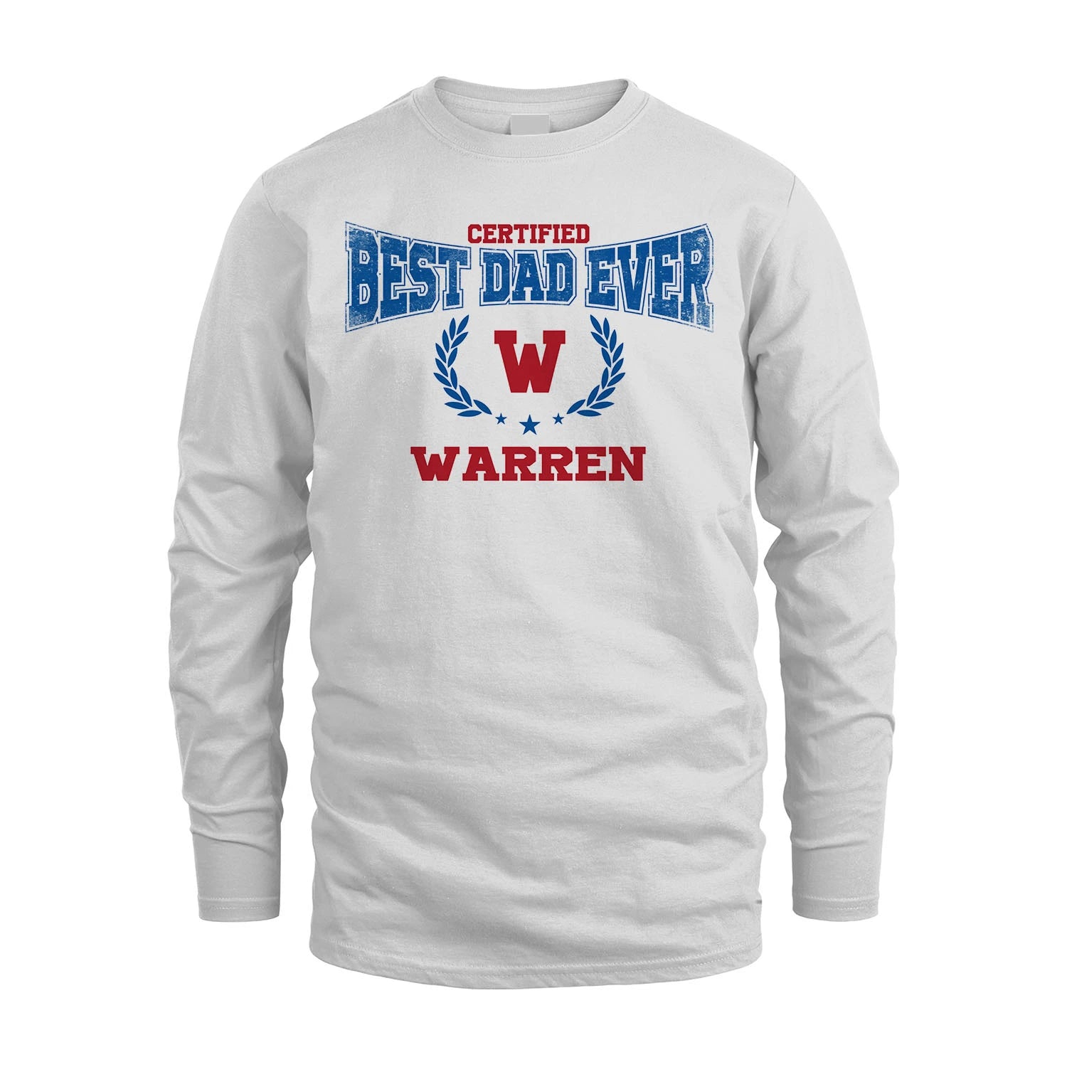 Certified Best Dad Ever Shirt WARREN M1-11