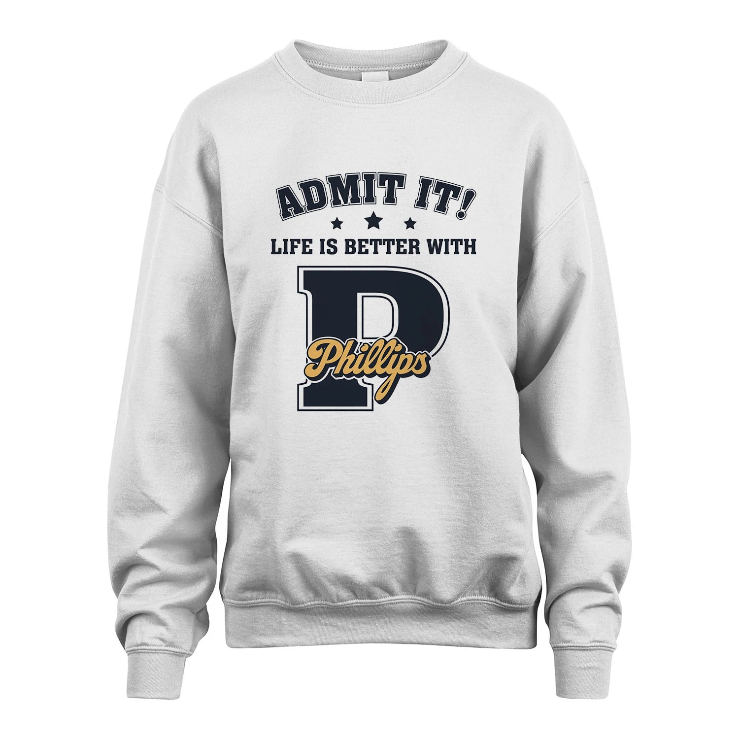 Life Is Better With Your Name Shirt PHILLIPS M1-17