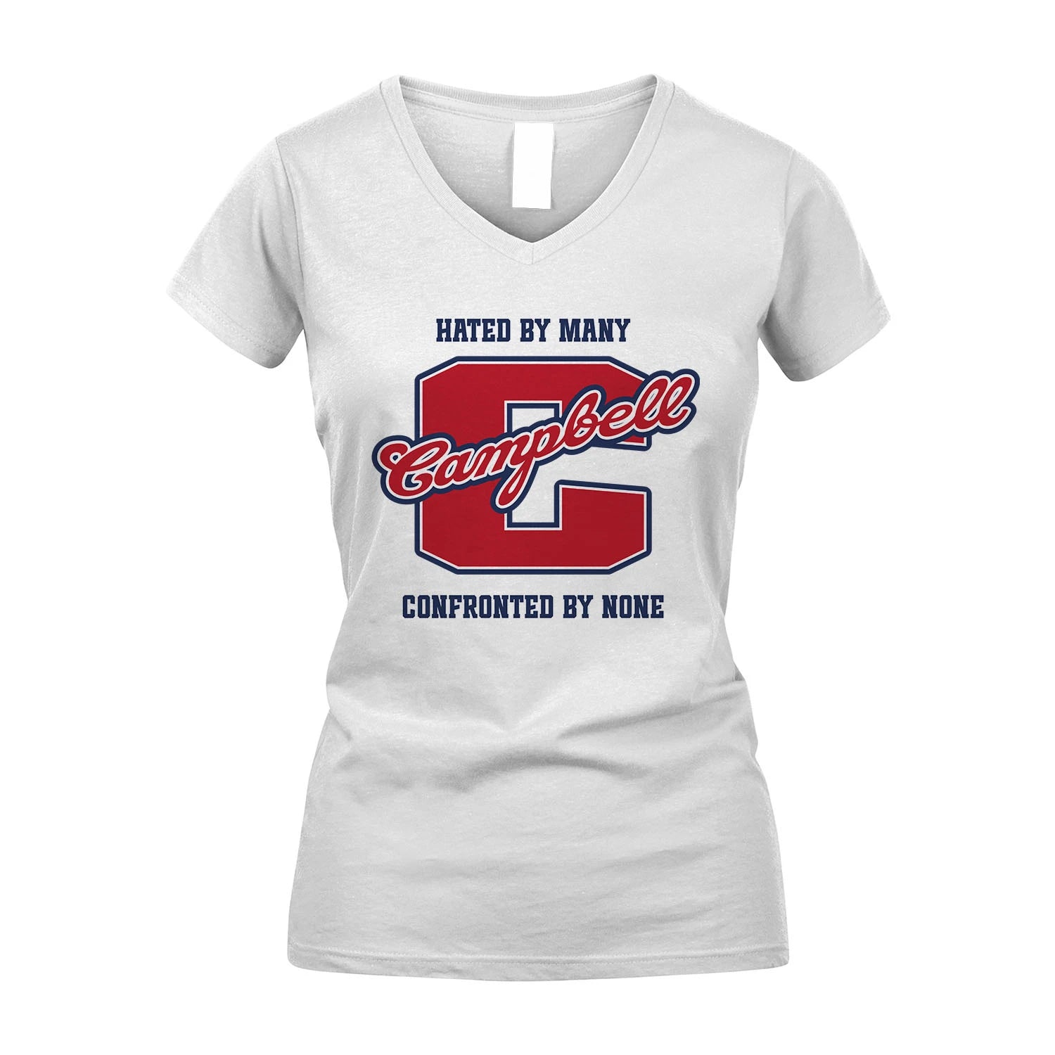 Hated By Many Confronted By None Personalized Name Shirt CAMPBELL M1-8