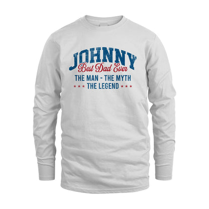 Best Dad Ever The Man The Myth The Legend JOHNNY M1-7