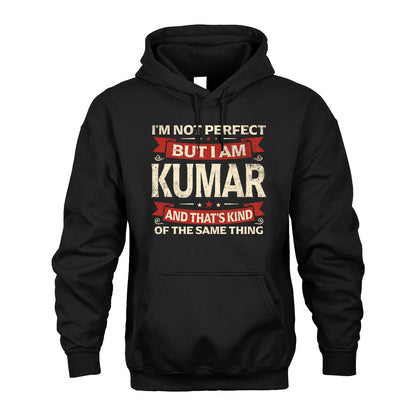 KUMAR 13K1-566 I'm Not Perfect But I Am...