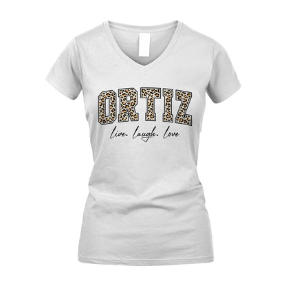 Live Laugh Love Custom Name With Leopard Pattern Shirt ORTIZ M1-13