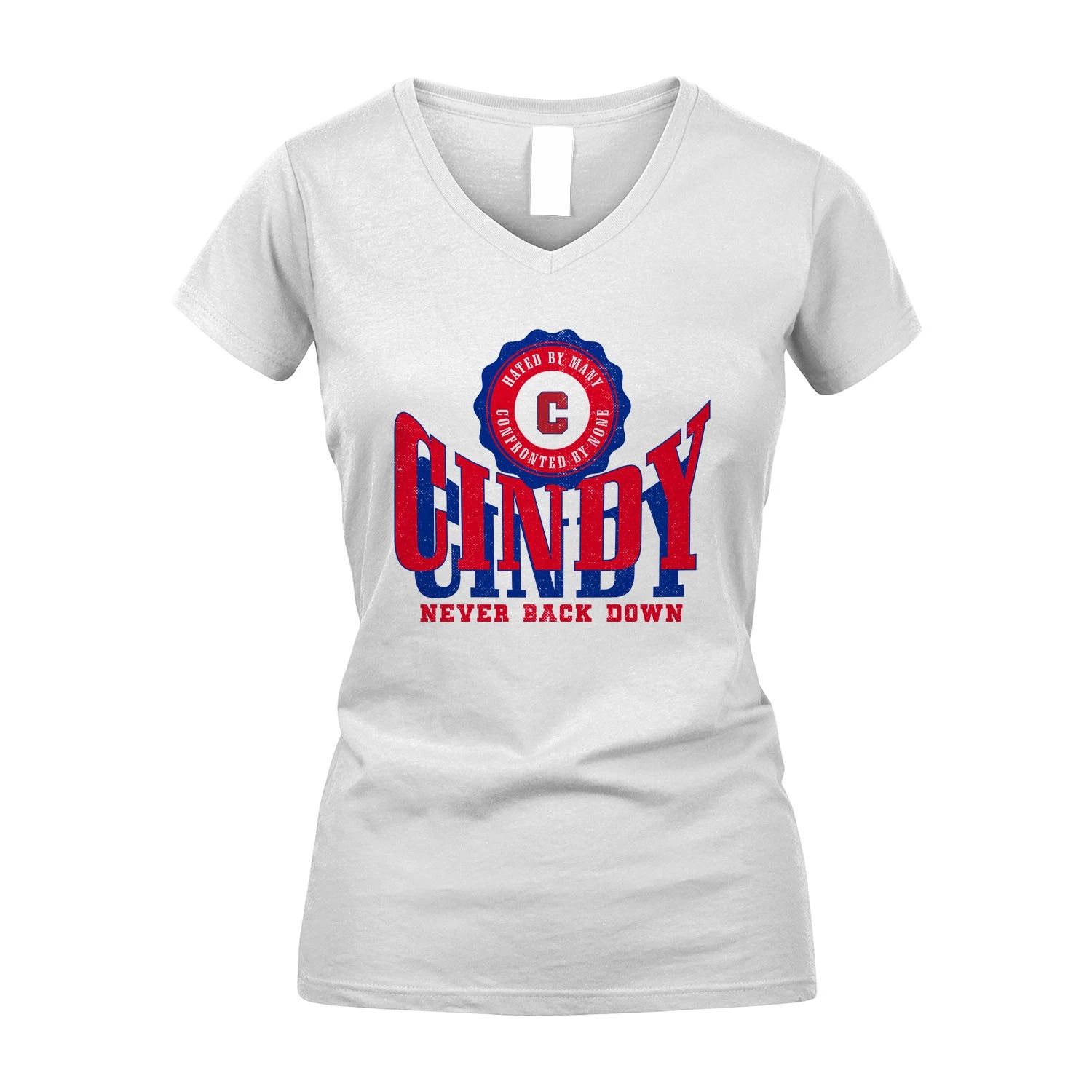 Your Name Never Back Down Shirt CINDY M1-33