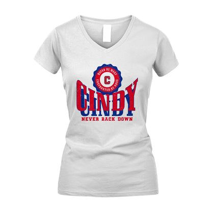 Your Name Never Back Down Shirt CINDY M1-33
