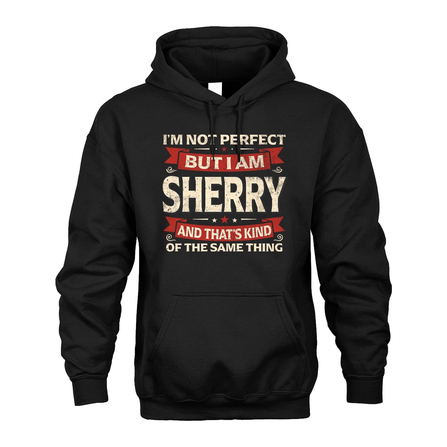 SHERRY 13K1-566 I'm Not Perfect But I Am...
