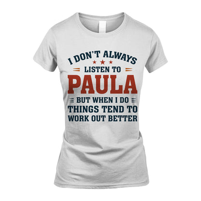 I Don't Always Listen To... PAULA M1-2