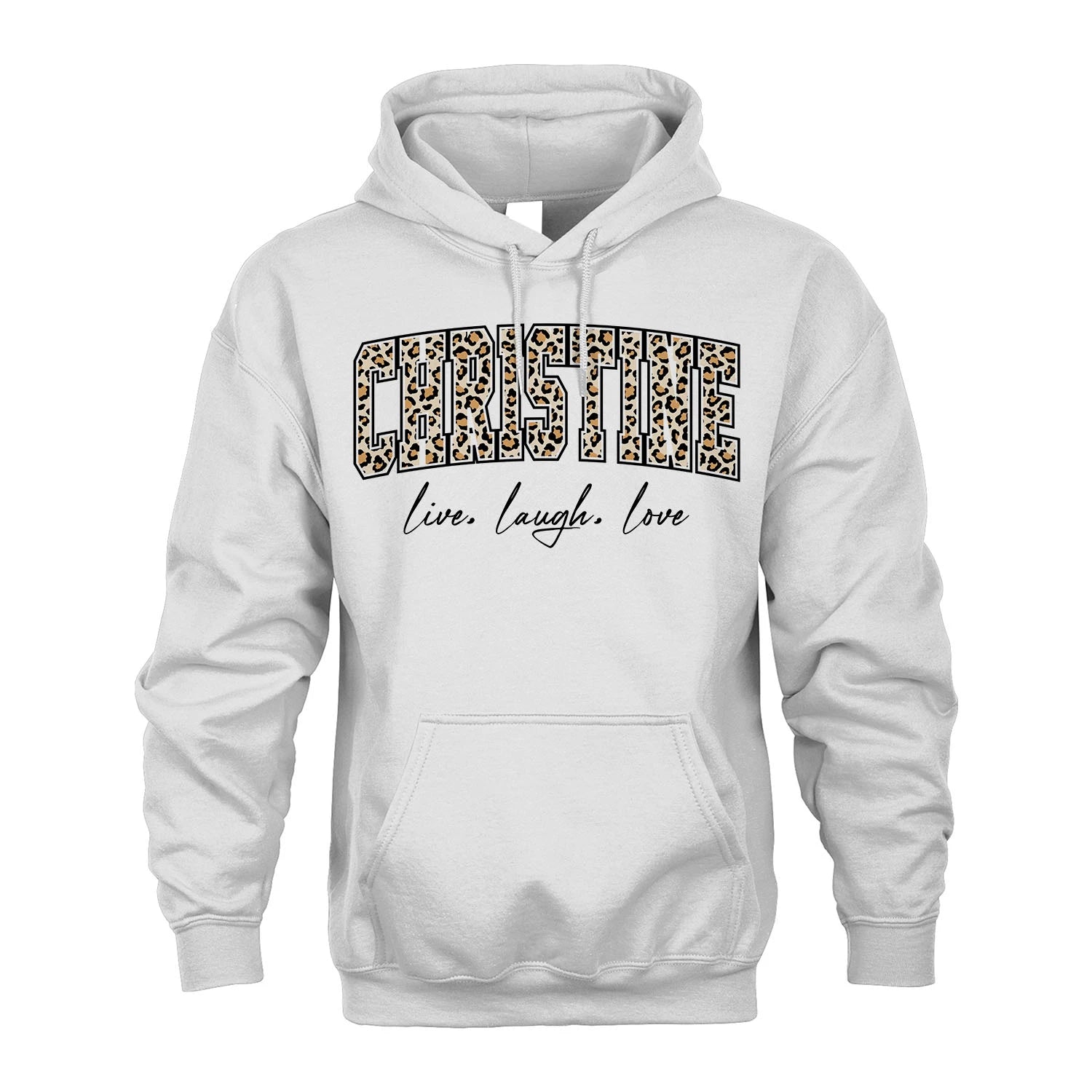 Live Laugh Love Custom Name With Leopard Pattern Shirt CHRISTINE M1-13