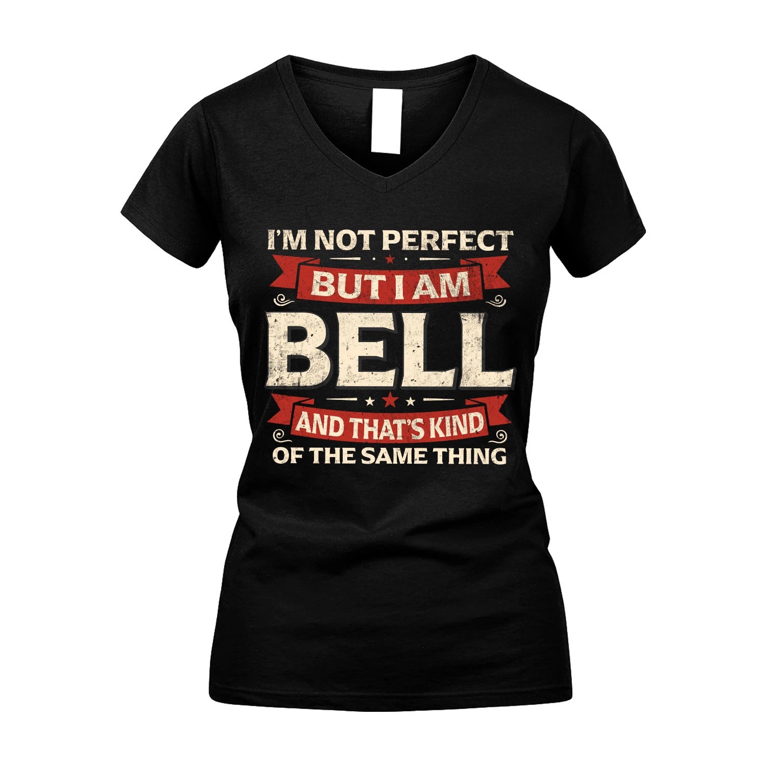 BELL 13K1-566 I'm Not Perfect But I Am...