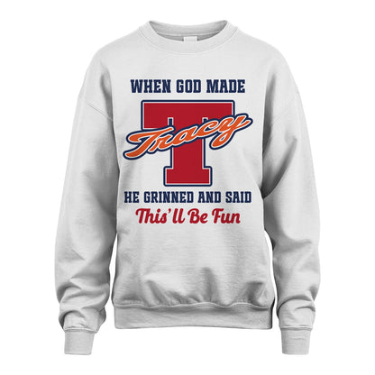 God Made Your Name Custom Shirt TRACY M1-16