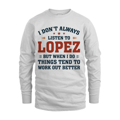 I Don't Always Listen To... LOPEZ M1-2