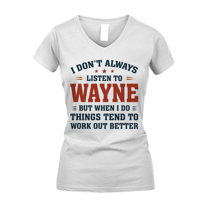 I Don't Always Listen To... WAYNE M1-2