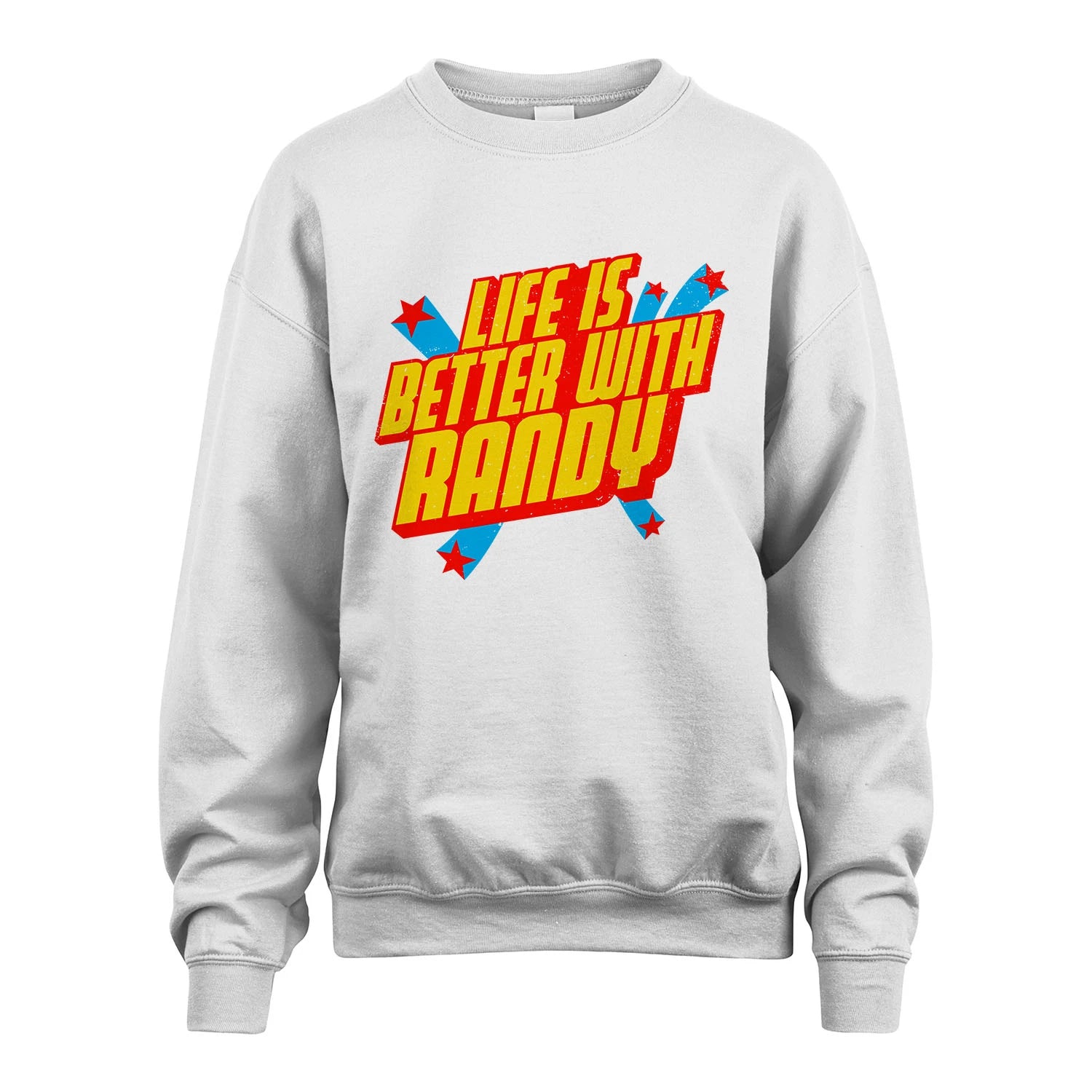 Life Is Better With Your Name Retro Shirt RANDY M1-18