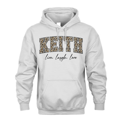 Live Laugh Love Custom Name With Leopard Pattern Shirt KEITH M1-13