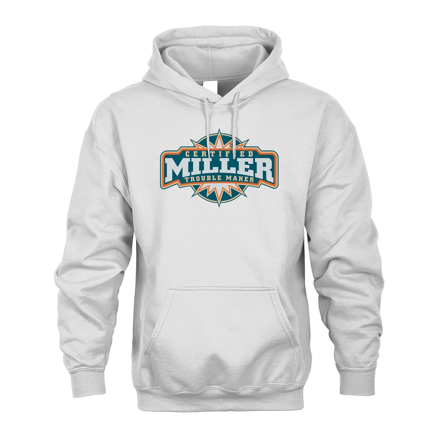 Certified Your Name Trouble Maker Shirt MILLER M1-36