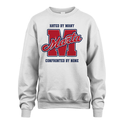 Hated By Many Confronted By None Personalized Name Shirt MARTA M1-8