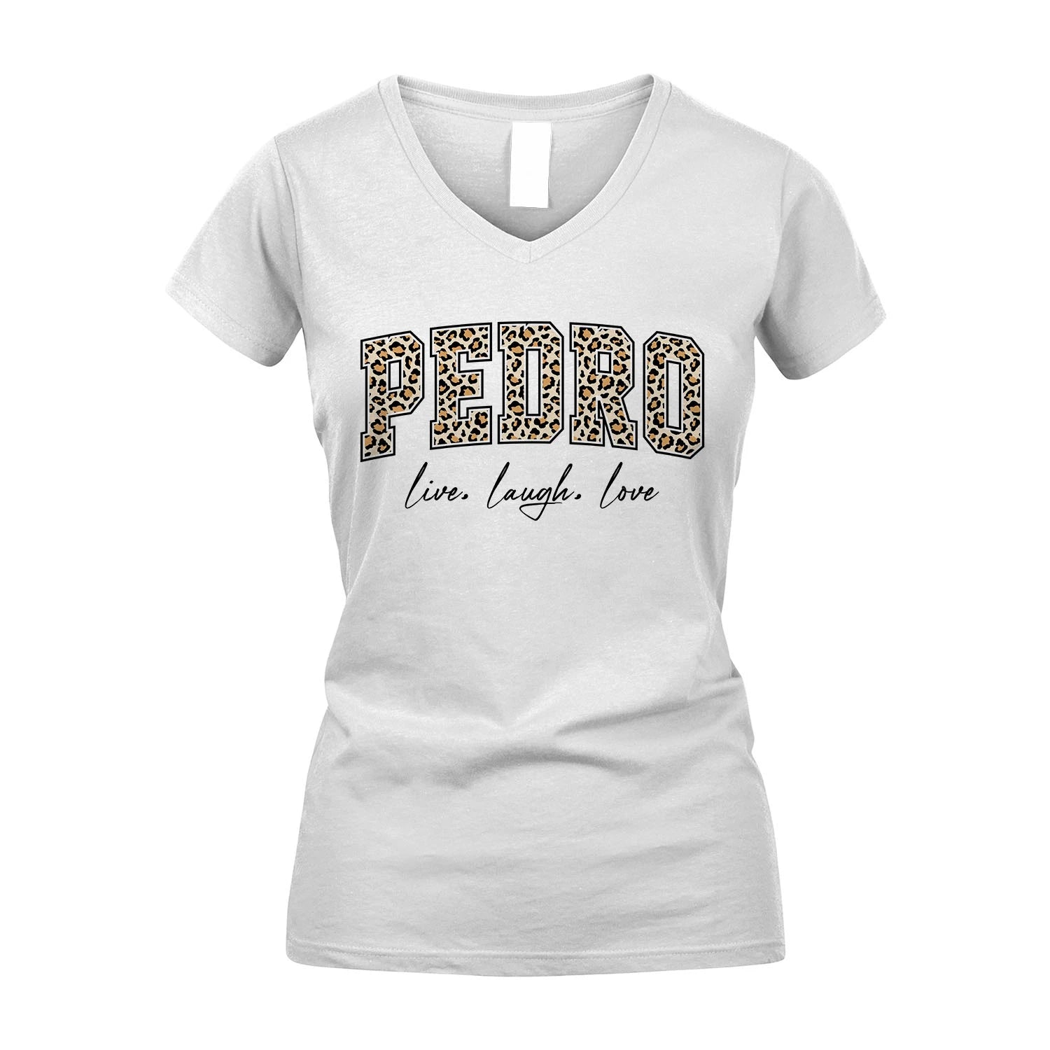 Live Laugh Love Custom Name With Leopard Pattern Shirt PEDRO M1-13