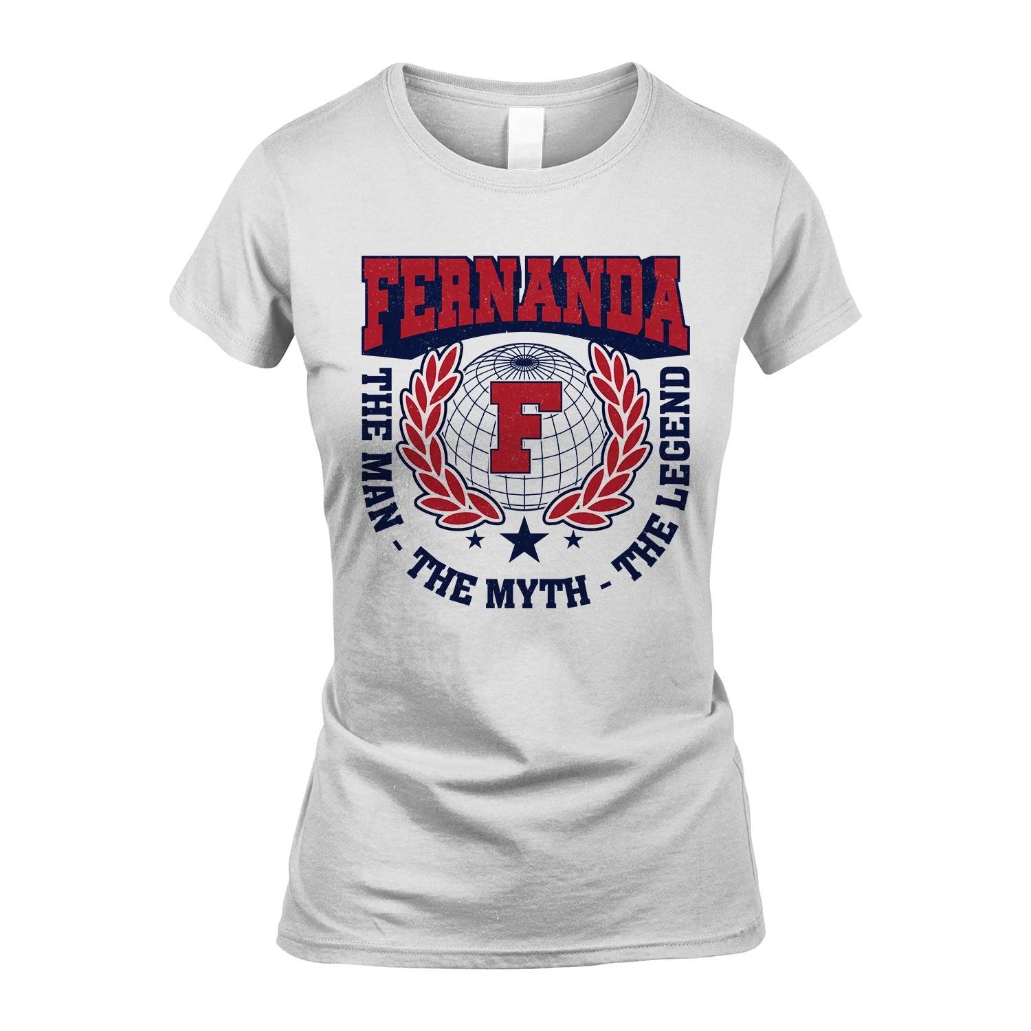 The Man The Myth The Legend Logo Shirt FERNANDA M1-30