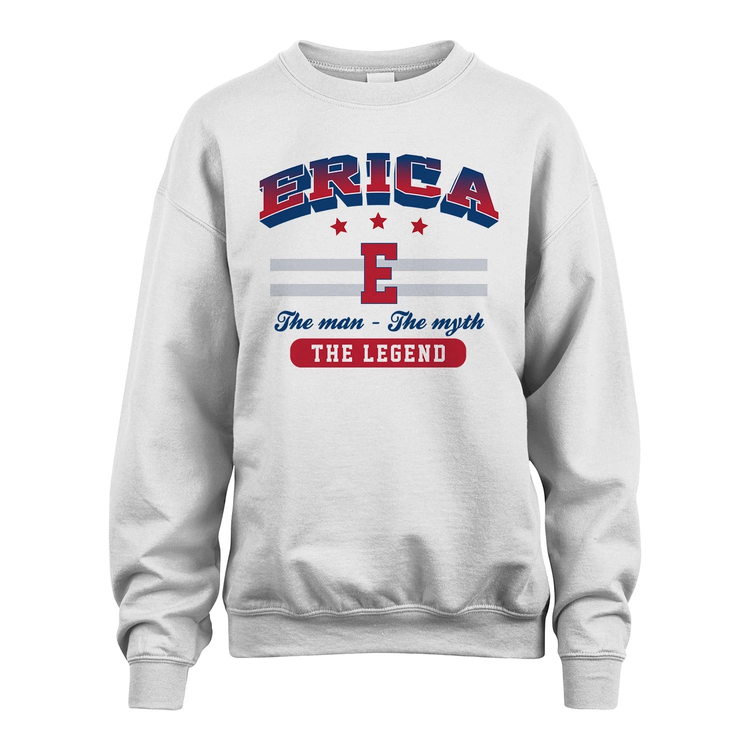 The Man The Myth The Legend With Your Name Shirt ERICA M1-35