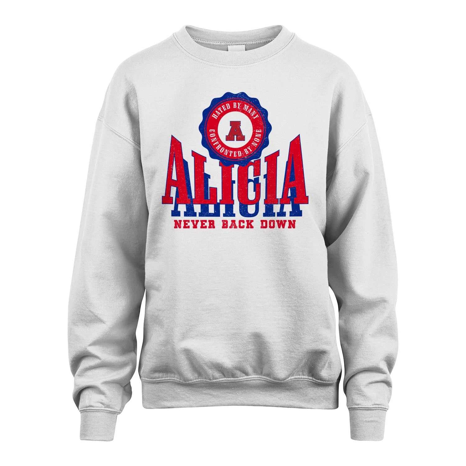 Your Name Never Back Down Shirt ALICIA M1-33