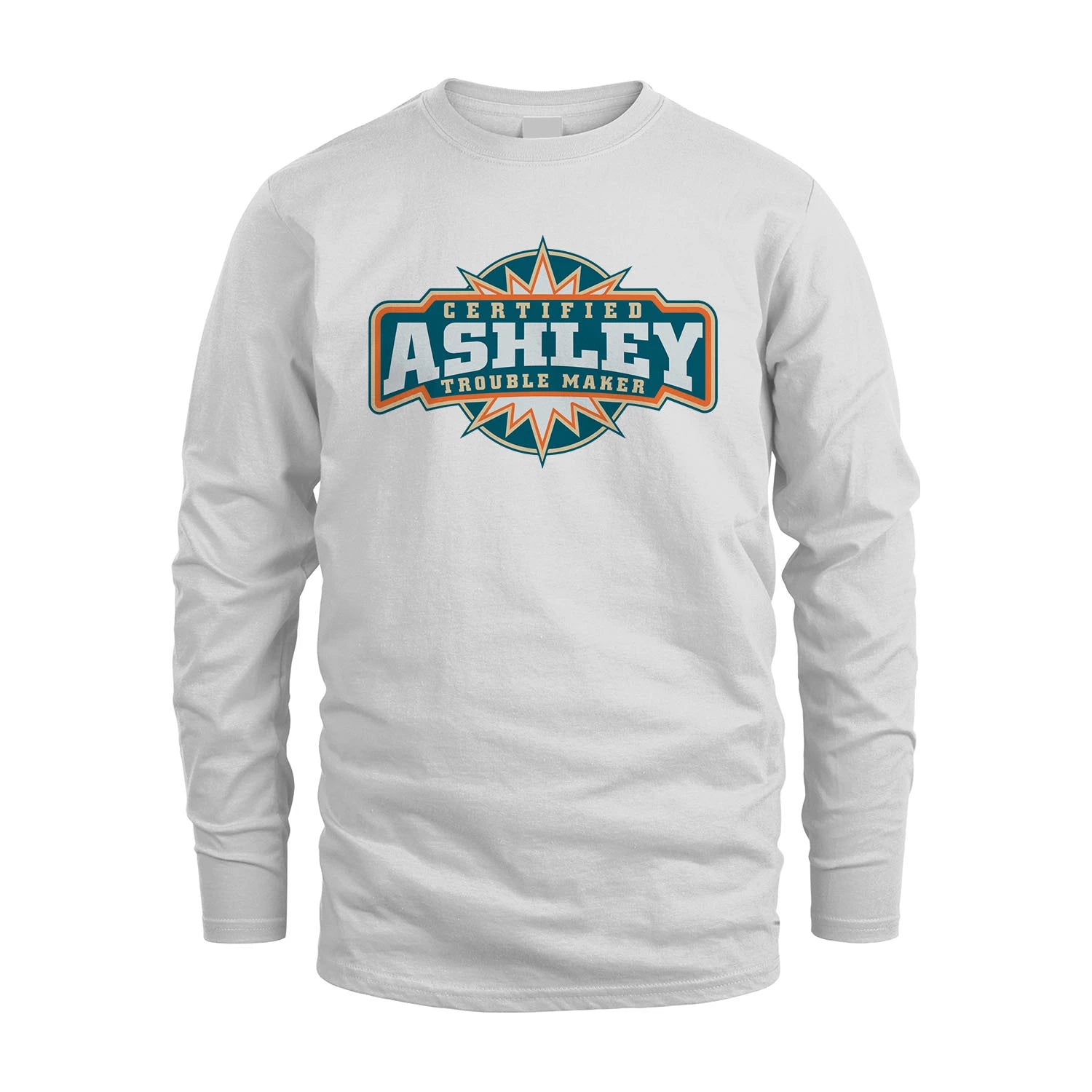 Certified Your Name Trouble Maker Shirt ASHLEY M1-36