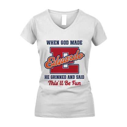 God Made Your Name Custom Shirt EDUARDO M1-16