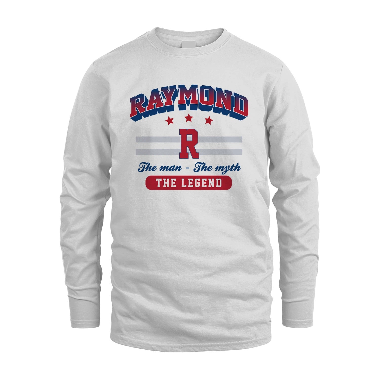 The Man The Myth The Legend With Your Name Shirt RAYMOND M1-35