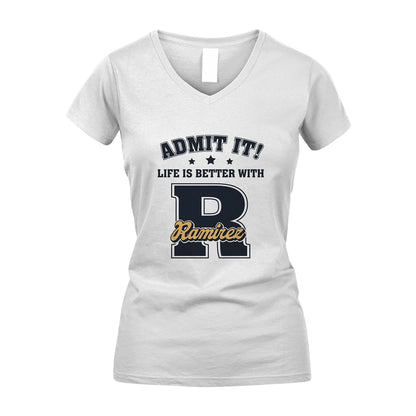 Life Is Better With Your Name Shirt RAMIREZ M1-17