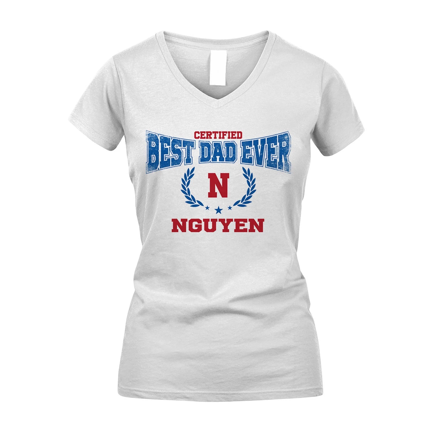 Certified Best Dad Ever Shirt NGUYEN M1-11