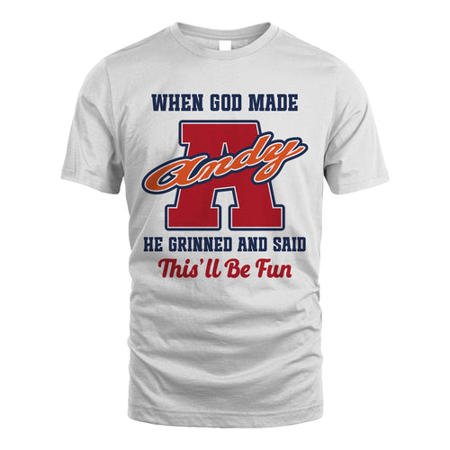 God Made Your Name Custom Shirt ANDY M1-16