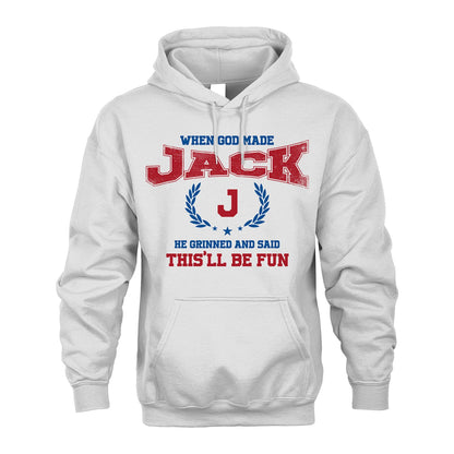When God Made He Grinned And Said This'll Be Fun Shirt JACK M1-12