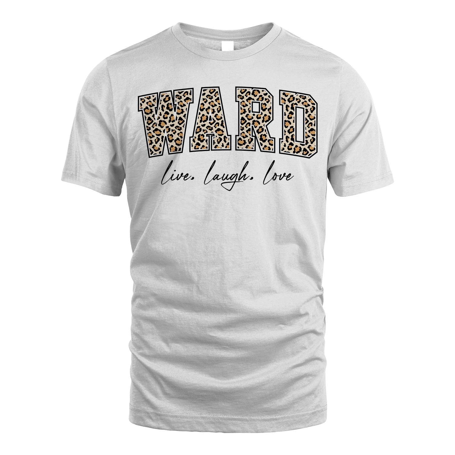 Live Laugh Love Custom Name With Leopard Pattern Shirt WARD M1-13