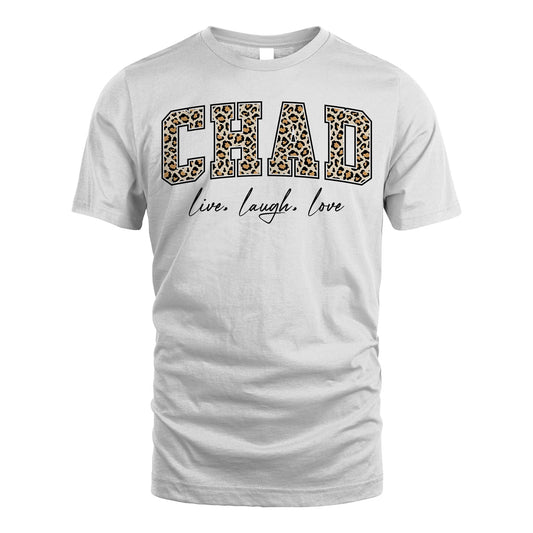 Live Laugh Love Custom Name With Leopard Pattern Shirt CHAD M1-13