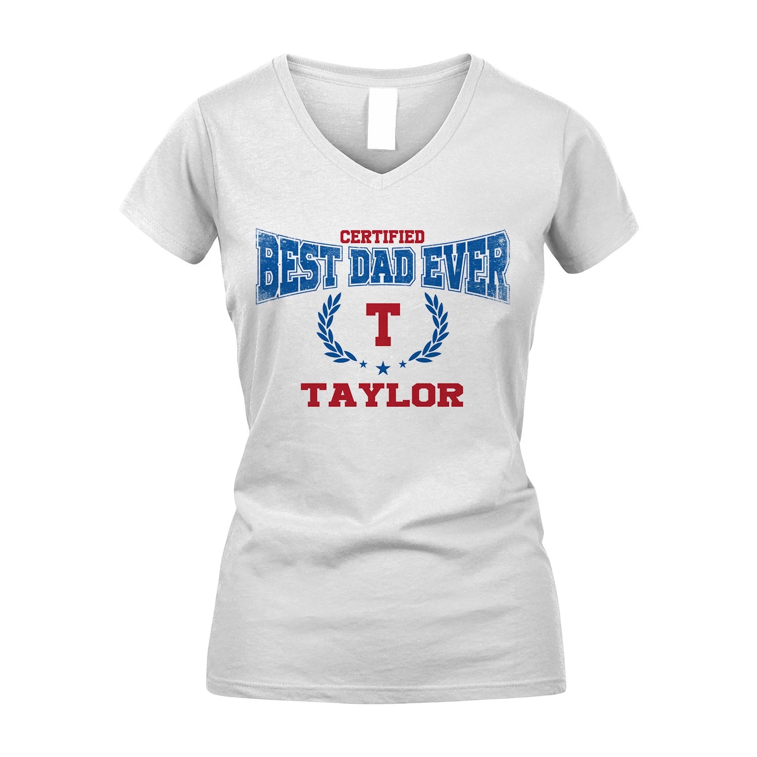 Certified Best Dad Ever Shirt TAYLOR M1-11
