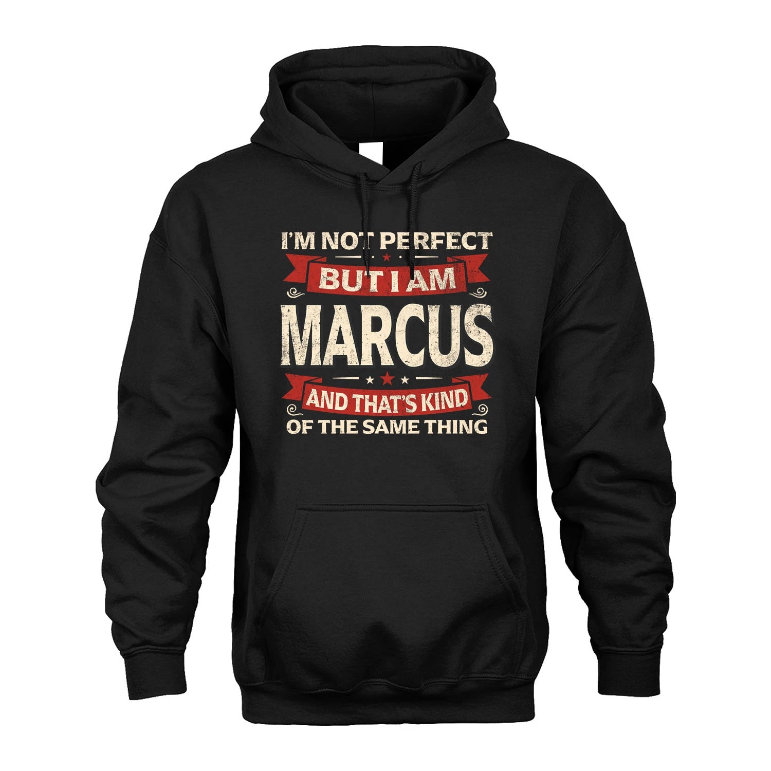 MARCUS 13K1-566 I'm Not Perfect But I Am...