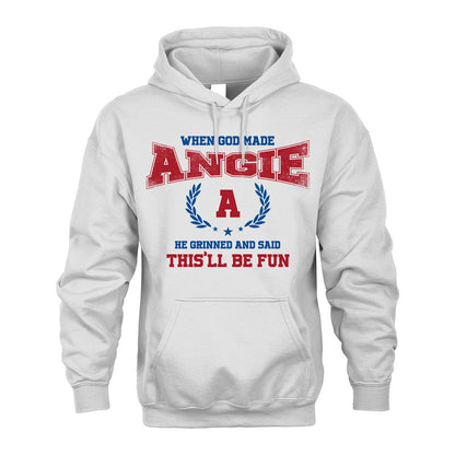 When God Made He Grinned And Said This'll Be Fun Shirt ANGIE M1-12