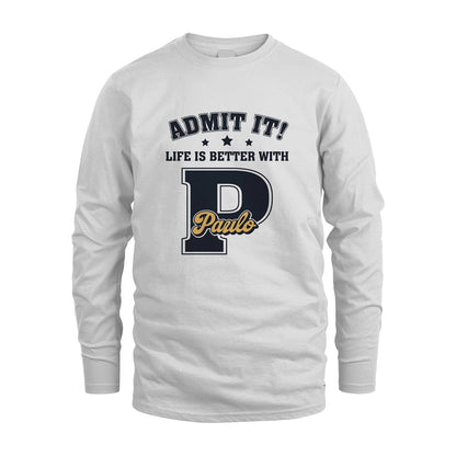Life Is Better With Your Name Shirt PAULO M1-17