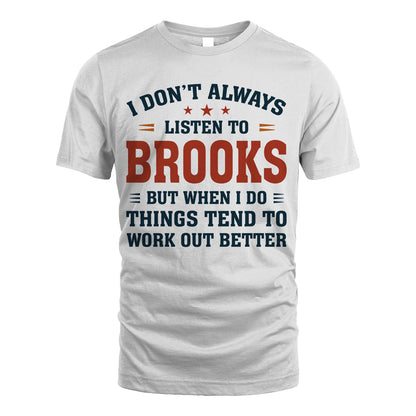 I Don't Always Listen To... BROOKS M1-2