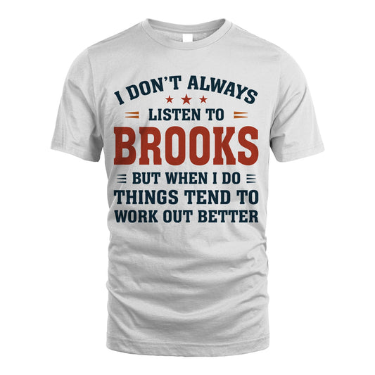 I Don't Always Listen To... BROOKS M1-2
