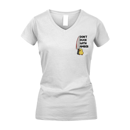Don't Duck With Your Name Duck And Knife Funny Shirt AMBER M1-42
