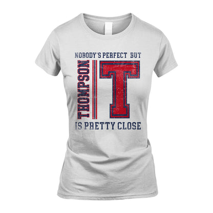 Nobody's Perfect, But Your Name Is Pretty Close THOMPSON M1-21