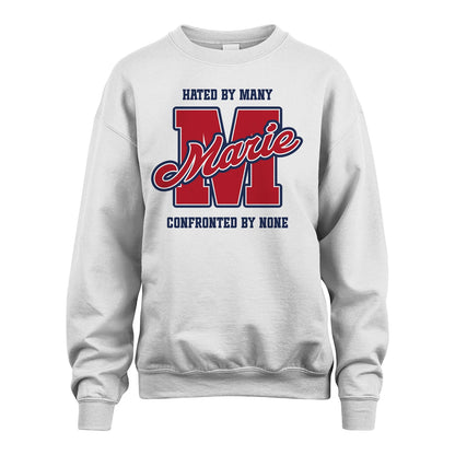 Hated By Many Confronted By None Personalized Name Shirt MARIE M1-8
