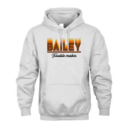 Your Name Trouble Maker Funny Shirt BAILEY M1-34