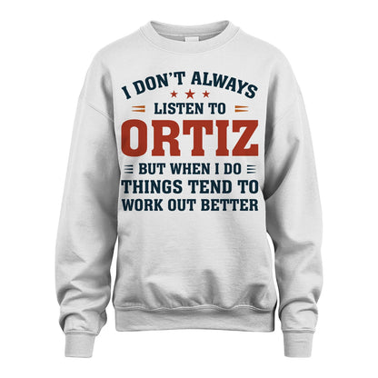 I Don't Always Listen To... ORTIZ M1-2