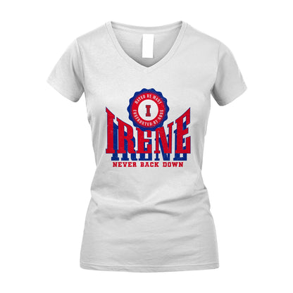 Your Name Never Back Down Shirt IRENE M1-33
