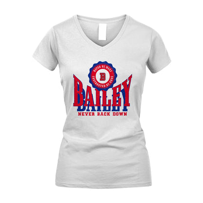 Your Name Never Back Down Shirt BAILEY M1-33