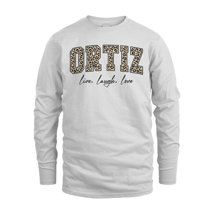 Live Laugh Love Custom Name With Leopard Pattern Shirt ORTIZ M1-13